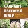 BOB Headquarters Cannabis Breeder's Bible - By Greg Green