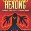 BOB Headquarters Shamanic Healing: Traditional Medicine For The Modern World By Alberto Villoldo Giftware