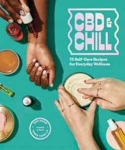 BOB Headquarters Giftware CBD & Chill: 75 Self-Care Recipes For Everyday Wellness By Chris Tarello And Tori Boden