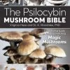 BOB Headquarters Giftware Psilocybin Mushroom Bible: The Definitive Guide To Growing And Using Magic Mushrooms By Dr. K Mandrake