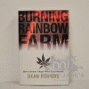 Mary Jane's Headquarters The Burning Rainbow Farm By Dean Kuipers