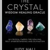 BOB Headquarters Crystal Wisdom Healing Oracle - 50 Oracle Cards For Healing, Self Understanding And Divination By Judy Hall