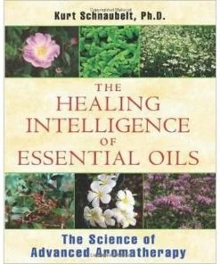 BOB Headquarters Healing Intelligence Of Essential Oils Books