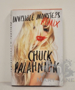 Mary Jane's Headquarters Invisible Monsters Remix By Chuck Palahniuk