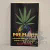 Mary Jane's Headquarters Pot Planet; Adventures In Global Marijuana Culture By Brian Preston